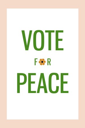 Vote for Peace Print – Miracle Eye