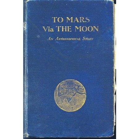To Mars Via the Moon old book