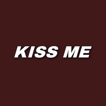 text; kiss me