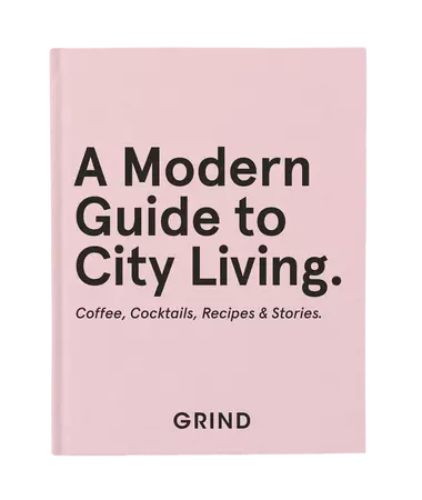 A Modern Guide to City Living | Grind Book | Grind