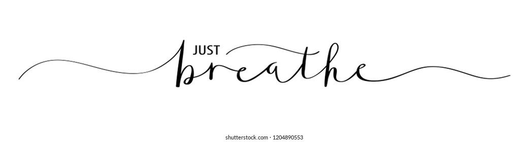 Breathe Text Images, Stock Photos & Vectors | Shutterstock