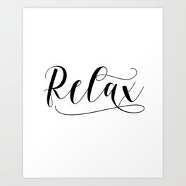 Relax sign, Relax, Relax Black White Print, Relax Typography Print, Inspirational Quote, Relax Inspi Metal Print by tomoogorelica | Society6