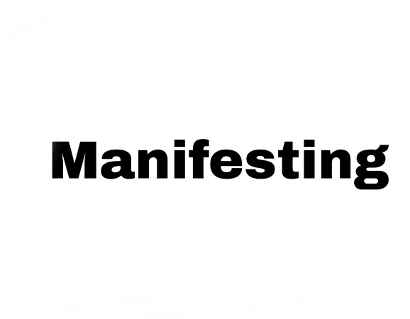 Manifesting