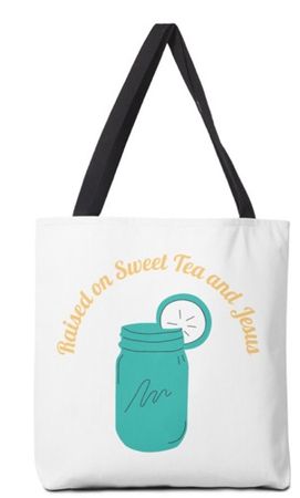 sweet tea and Jesus bag