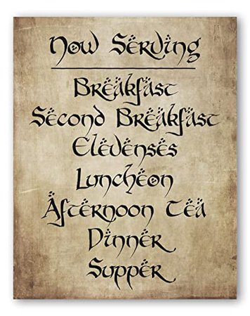 Amazon.com: Hobbit Daily Meals Menu Wall Print - Lord Of The Rings Fan Inspired Home Wall Decor - Second Breakfast Kitchen Sign - Perfect Gift for LOTR and Hobbit Fans - 11x14 - Unframed: Handmade