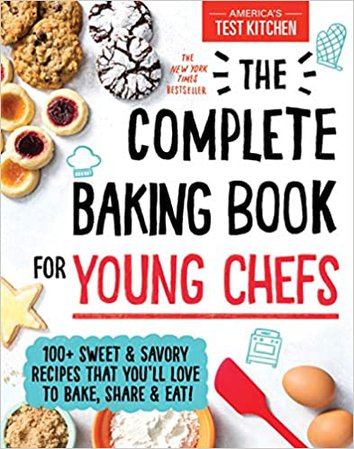 Amazon.com: The Complete Baking Book for Young Chefs (9781492677697): America's Test Kitchen Kids: Books