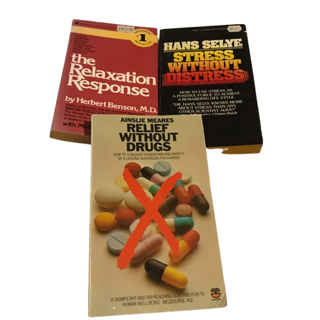 3 Vintage Classic Self Help Books incl. Ainslie Meares Relief Without Drugs S/C VGC