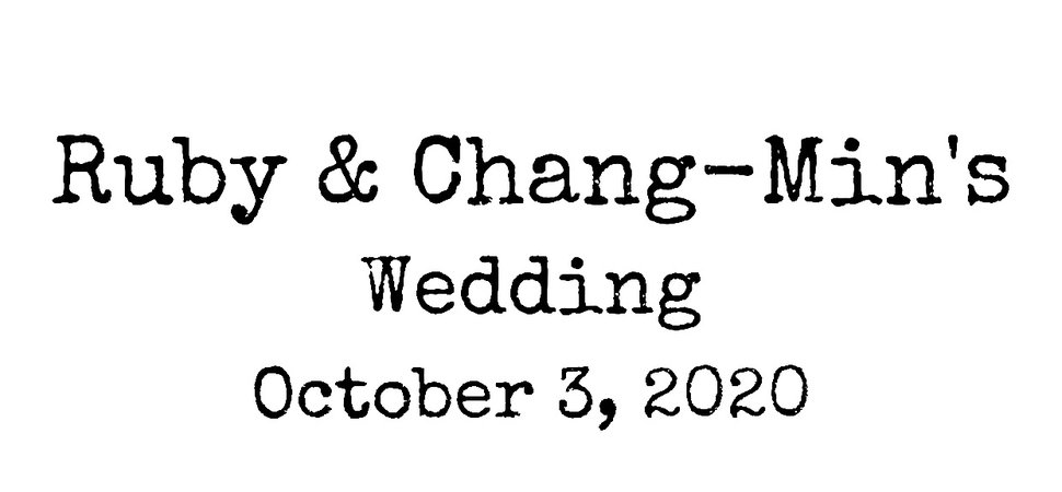 Ruby & Chang-Min Wedding