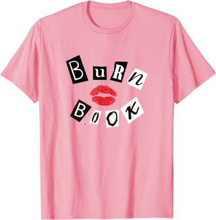 Burn Book T-Shirt