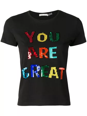 Alice+Olivia You Are Great T-shirt - Farfetch