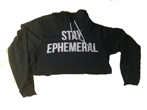 stay ephemeral rop top hoodie