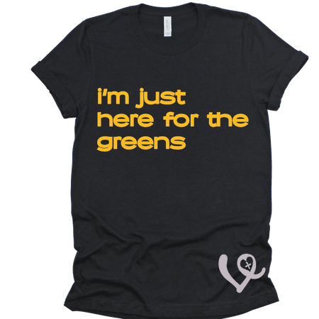 Just here for the greens tee