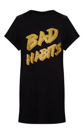 BLACK BAD HABITS T SHIRT DRESS