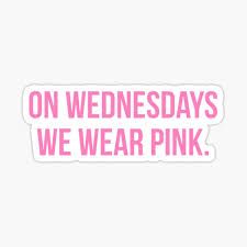 on wednesdays we wear pink - Google Search