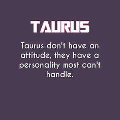 taurus sign quotes - Google Search