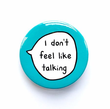 I don't feel like talking || sootmegs.etsy.com