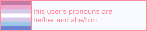 this users pronouns are he/her and she/him || sweetpeauserboxes.tumblr.com