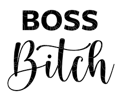 boss bitch - Google Search