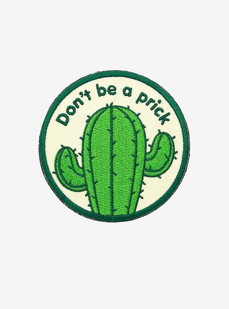 Don't Be A Prick Cactus Patch