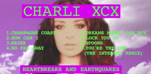 charli xcx heartbreaks and earthquakes