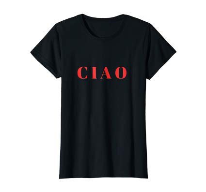 Amazon.com: Womens Ciao Italian T-Shirt Graphic Tee: Clothing