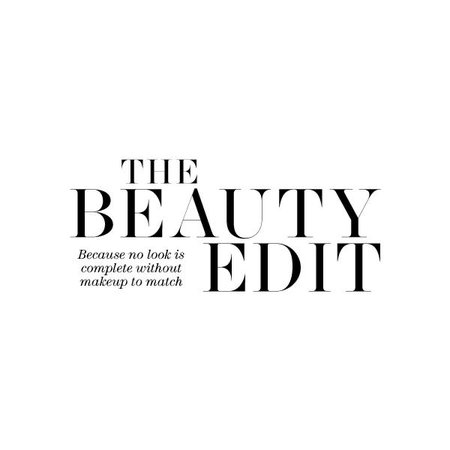 beauty edit