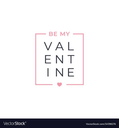 Valentines day border be my valentine sign Vector Image