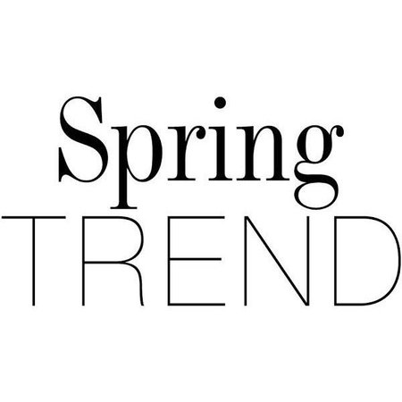spring trend quote - Google Search