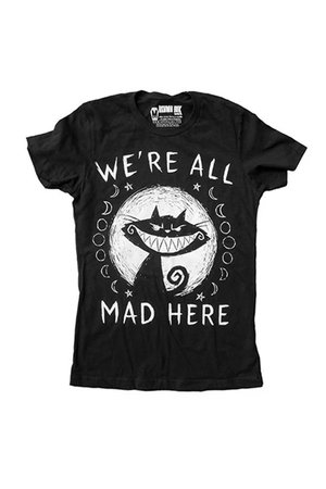 We're All Mad Here Ladies Black Gothic T-Shirt | Ladies