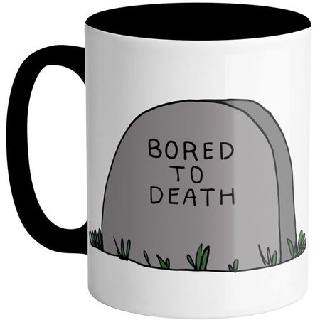 Bored To Death Mug - Femfetti
