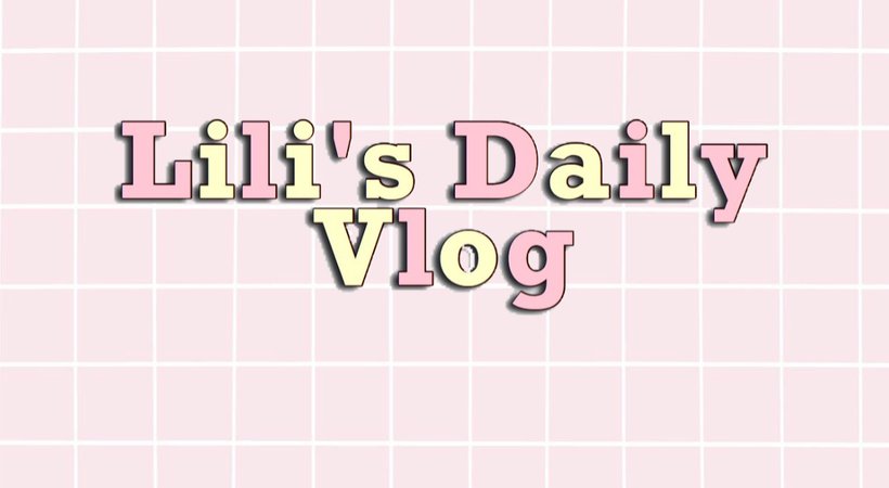 @LeeYoung Lili's Daily Vlog