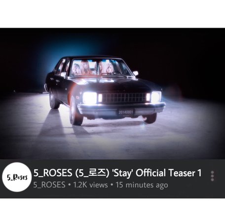 5_ROSES (5_로즈) 'Stay' Official Teaser 1