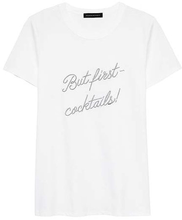 SUPIMA® Cotton But First Cocktails Graphic T-Shirt
