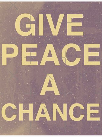 "GIVE PEACE A CHANCE | purple" Poster by S-Timmons | Redbubble