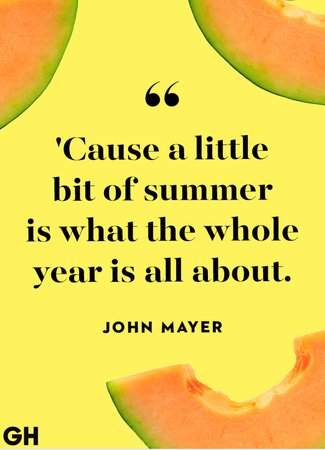 John Mayer quote about summer