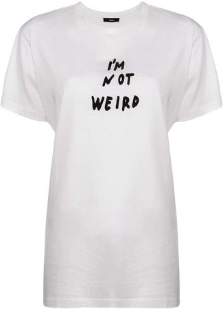 I'm Not Weird T-shirt