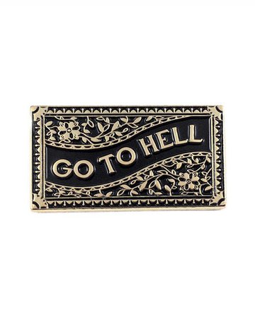Go To Hell Pin – Strange Ways