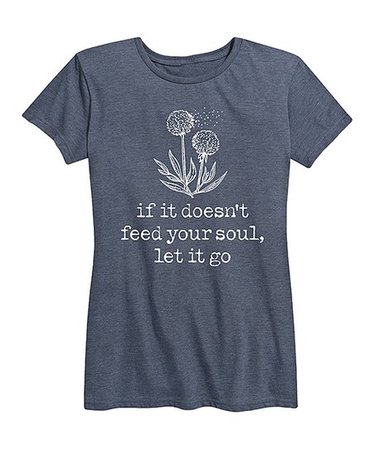 Instant Message Womens Heather Blue If It Doesnt Feed Your Soul Dandelion Relaxed-Fit Tee - Women & Plus | Best Price and Reviews | Zulily