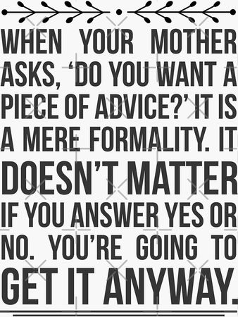 Mother advice