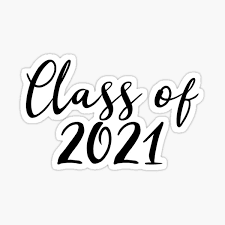 class of 2021 graduation text - Google Search