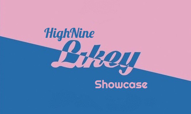 HighNine (하이 나인) 'LIKEY' Showcase