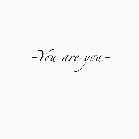 you are you
