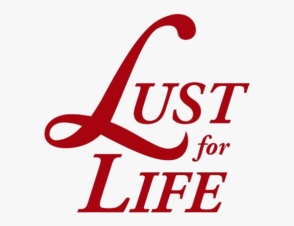 lust for life