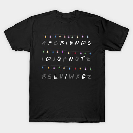 Friends don't lie - Alphabet Christmas lights message - Friends Dont Lie - T-Shirt | TeePublic