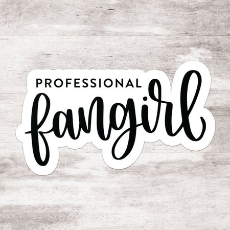 Professional Fangirl Sticker FREE SHIPPING | Etsy