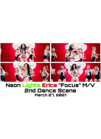 Neon Lights Erica “Focus” M/V