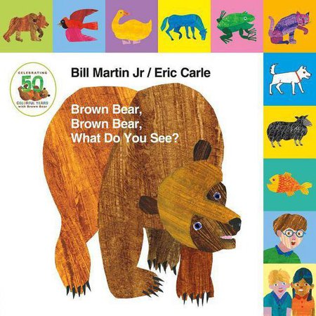 Lift-The-Tab: Brown Bear, Brown Bear, What Do You See? 50th Anniversary Edition - By Bill Martin : Target