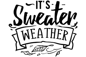 sweater weather quote - Google Search