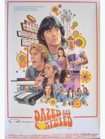 "Dazed and Confused " Poster by Westifornia | Redbubble