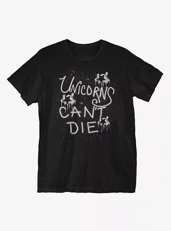 Unicorns Can't Die T-Shirt